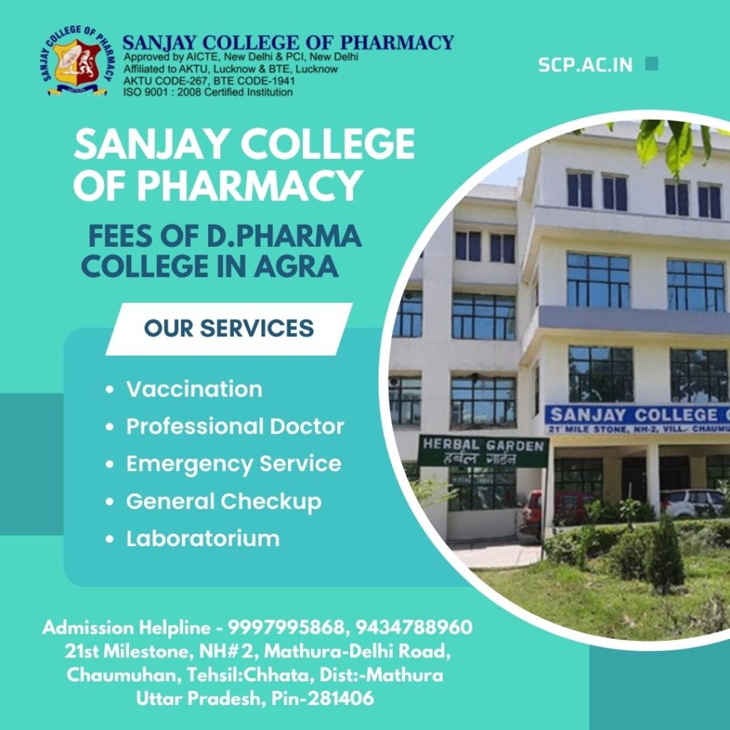  Fees of D.Pharma College in Agra